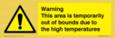 warning-this-area-is-temporarily-out-of-bounds-due-to-the-high-temperatures~